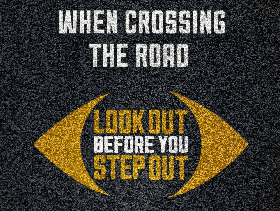 The ‘look out before you step out’ campaign is being conducted by Kiama council in partnership with Transport for NSW and Roads and Maritime Services.