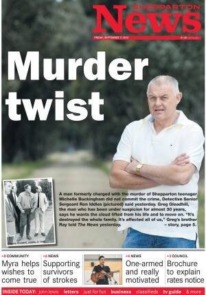  One of the Shepparton News front pages relating to the inquiry into Michelle Buckingham's death. Photo: generagos