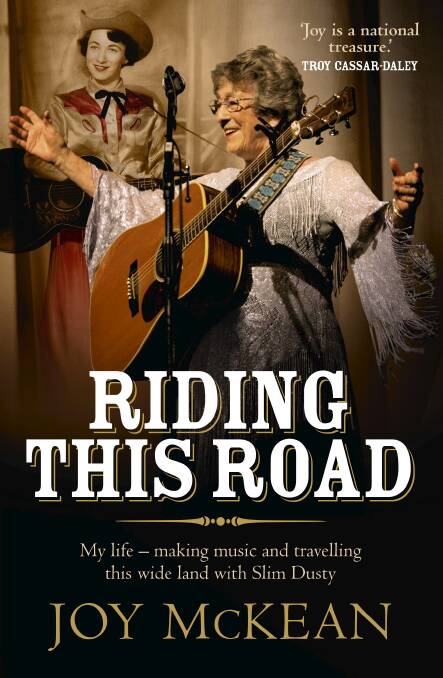 Award-winning songwriter and musician Joy McKean wrote many of Slim Dusty's most famous songs. She will be promoting her autobiography during a visit to Kiama this weekend.
