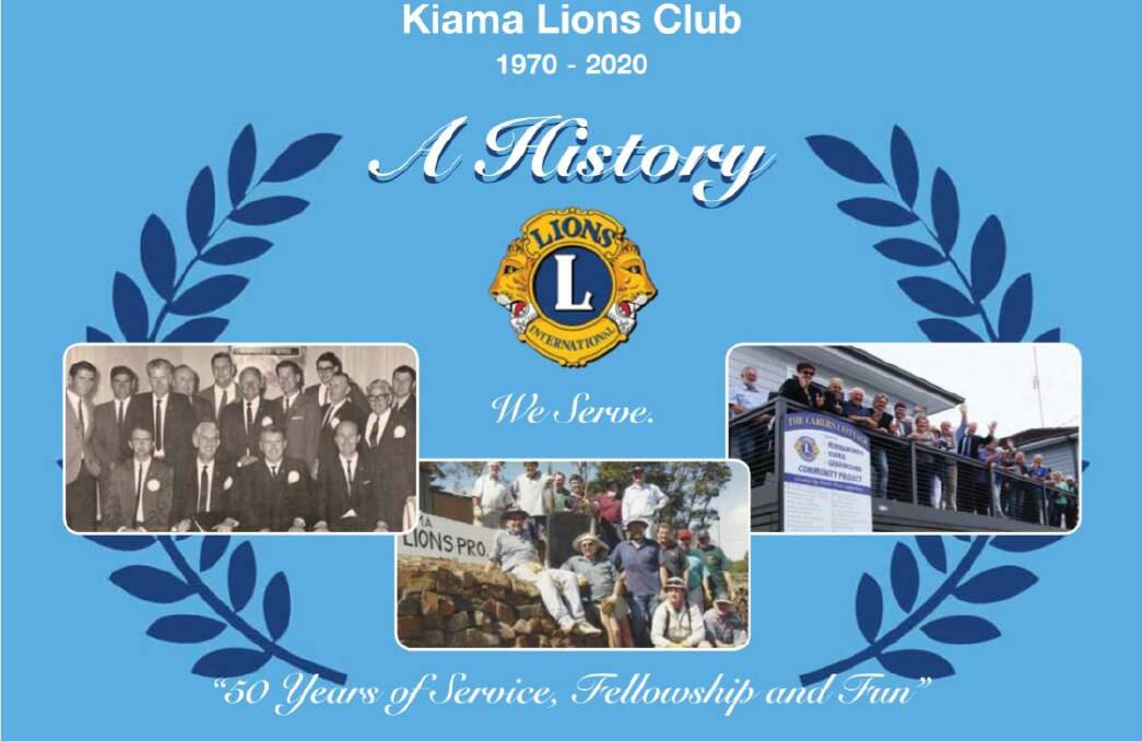 MILESTONE: The club will be releasing a history book documenting the growth of the Kiama Lions Club.